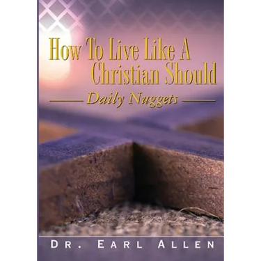 How to Live Like a Christian Should