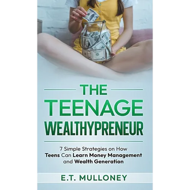 The Teenage Wealthypreneur
