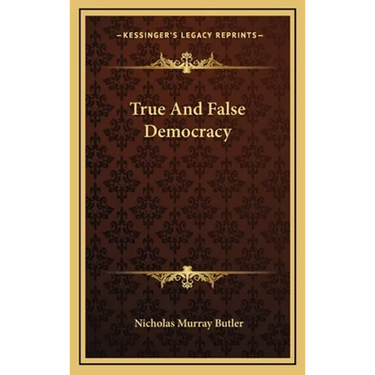 True And False Democracy