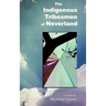 The Indigenous Tribesmen of Neverland