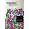 The Life and Adventures of Trobadora Beatrice as Chronicled by Her Minstrel Laura: A Novel in Thirteen Books and Seven Intermezzos