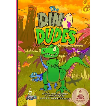 The Dino Dudes A Prehistoric Adventure