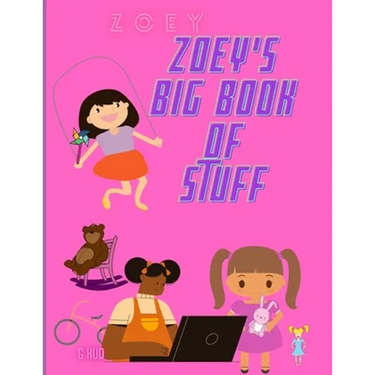 Zoey's Big Book of Stuff