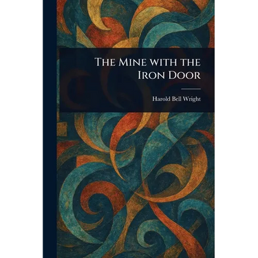 The Mine With the Iron Door