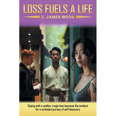 Loss Fuels a Life