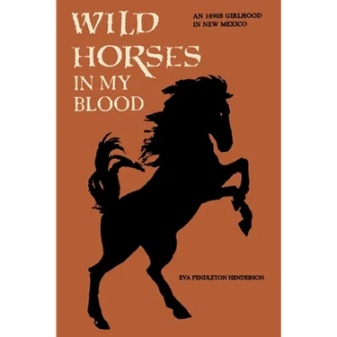 Wild Horses in My Blood