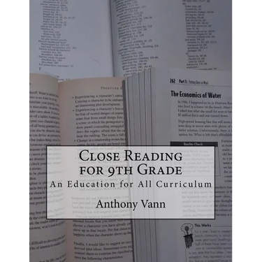 Close Reading for 9th Grade: An Education for All Curriculum