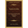 Famines In India: Their Causes And Possible Prevention (1876)