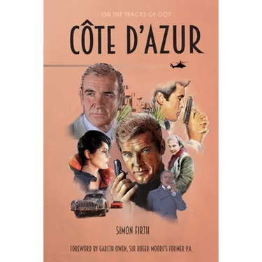 Côte d'Azur: Exploring the James Bond connections in the South of France