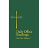 Daily Office Readings Yr.1, Vol.2