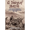 A Diary of Battle: The Personal Journals of Colonel Charles S. Wainwright 1861-1865