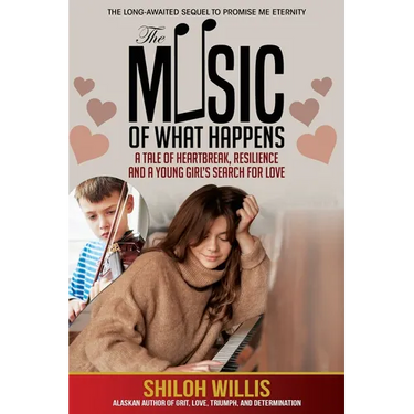 The Music of What Happens: A Tale of Heartbreak, Resilience, and a Young Girl's Search For Love