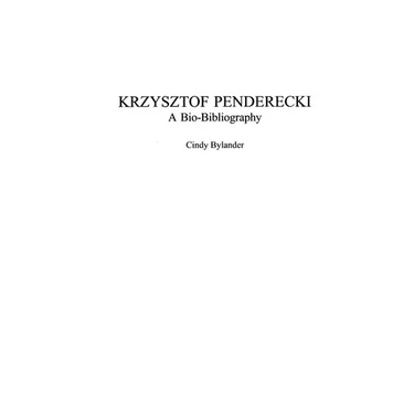 Krzysztof Penderecki: A Bio-Bibliography