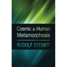 Cosmic and Human Metamorphosis: (Cw 175)