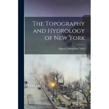 The Topography and Hydrology of New York