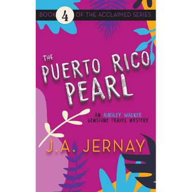 The Puerto Rico Pearl (An Ainsley Walker Gemstone Travel Mystery)