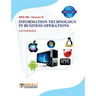 Information Technology in Business Operations