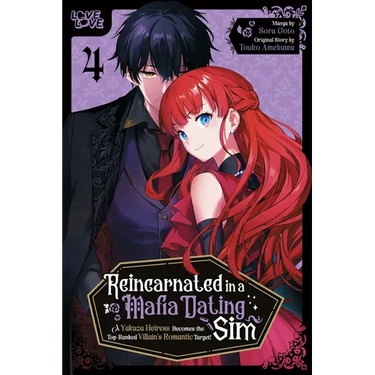 Reincarnated in a Mafia Dating Sim, Volume 4: A Yakuza Heiress Becomes the Top-Ranked Villain's Romantic Target!
