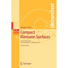 Compact Riemann Surfaces: An Introduction to Contemporary Mathematics