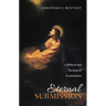 Eternal Submission: A Biblical and Theological Examination