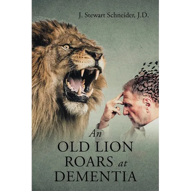 An Old Lion Roars at Dementia