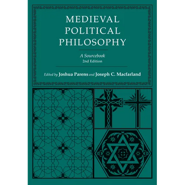 Medieval Political Philosophy: A Sourcebook