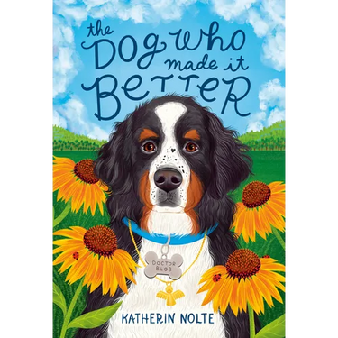 The Dog Who Made It Better