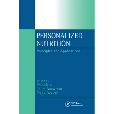 Personalized Nutrition: Principles and Applications