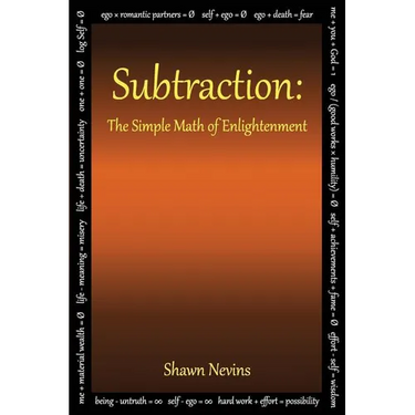 Subtraction: The Simple Math of Enlightenment