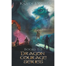 Dragon Courage Series Books 1-3
