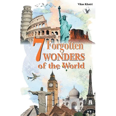 7 Forgotten Wonders of the World