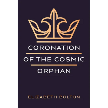 Coronation of the Cosmic Orphan