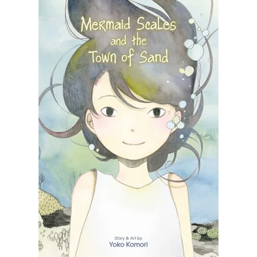 Mermaid Scales and the Town of Sand