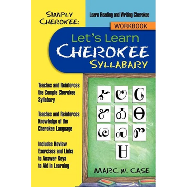 Simply Cherokee: Let's Learn Cherokee: Syllabary