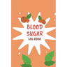 Blood Sugar Monitoring: Daily Diabetic Glucose Tracker with Notes, Breakfast, Lunch, Dinner, Bed Before & After Tracking Recording Notebook. D