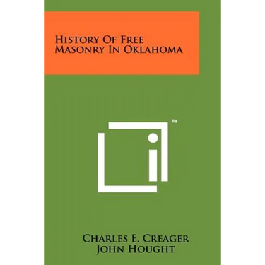 History Of Free Masonry In Oklahoma