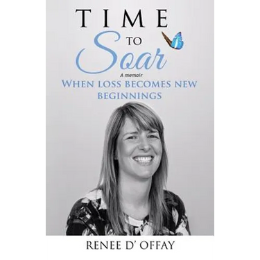 Time to Soar: When Loss Becomes New Beginnings