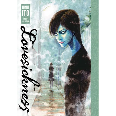 Lovesickness: Junji Ito Story Collection: Junji Ito Story Collection
