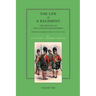Life of a Regiment: The History of the Gordon Highlanders from its Formation in 1794 to 1816. VOL I