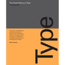 The Visual History of Type: A Visual Survey of 320 Typefaces