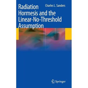 Radiation Hormesis and the Linear-No-Threshold Assumption