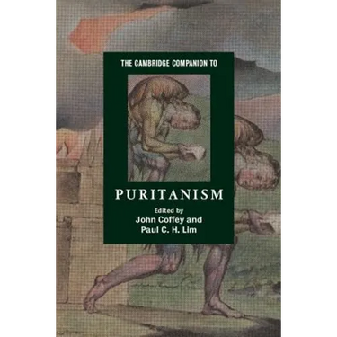 The Cambridge Companion to Puritanism