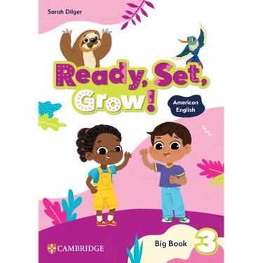 Ready, Set, Grow! Level 3 Big Book American English