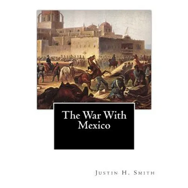 The War With Mexico