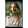 Dr. Jekyll and Ms. Hyde: A Sweet Victorian Gender Swap Romance