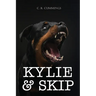 Kylie & Skip