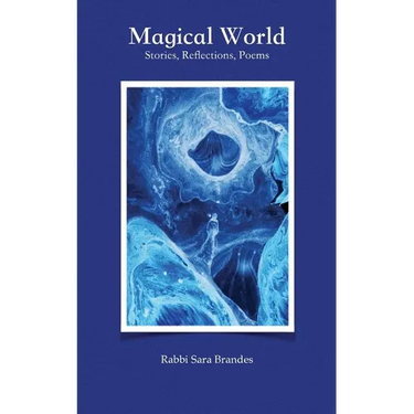 Magical World: Stories, Reflections, Poems