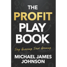 The Profit Playbook: Stop Guessing. Start Growing.