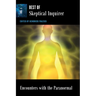Encounters with the Paranormal: Best of Skeptical Inquirer