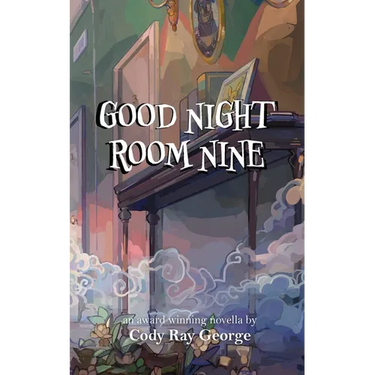 Good Night Room Nine: An occult ghost story